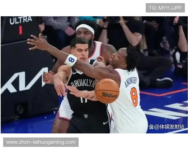 尼克斯134-98大胜篮网，唐斯28分12篮板布伦森19分